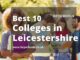 Best 10 Colleges in Leicestershire