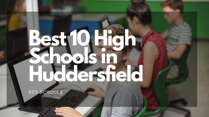 High schools in Huddersfield