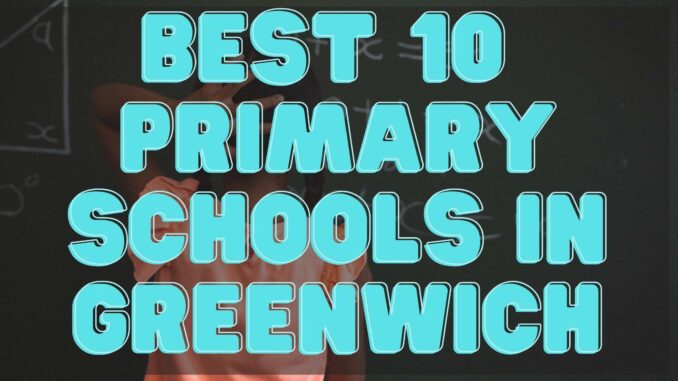 Primary Schools in Greenwich