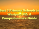 Best 3 Primary Schools in Westport NZ: A Comprehensive Guide