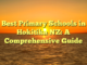 Best Primary Schools in Hokitika NZ: A Comprehensive Guide